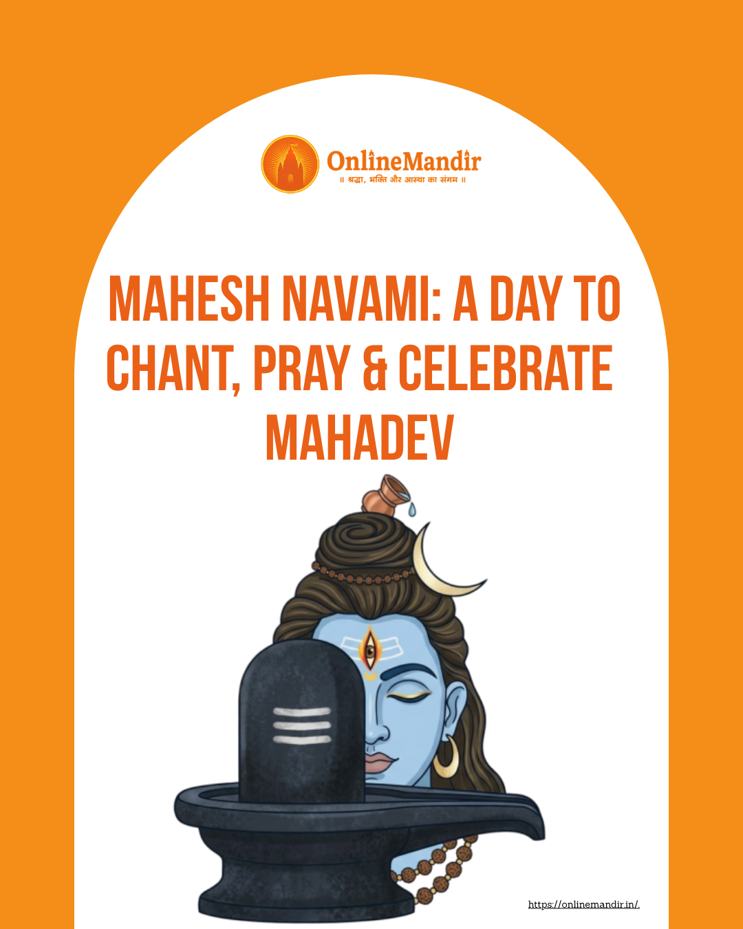 Mahesh Navami: Celebrating Lord Mahadev with Devotion, Faith, and Divine Blessings